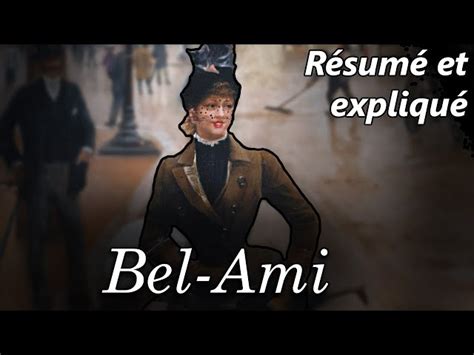 Bel Ami, Maupassant : Résumé analyse (Explications.